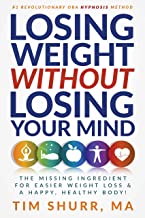 Losing Weight Without Losing Your Mind